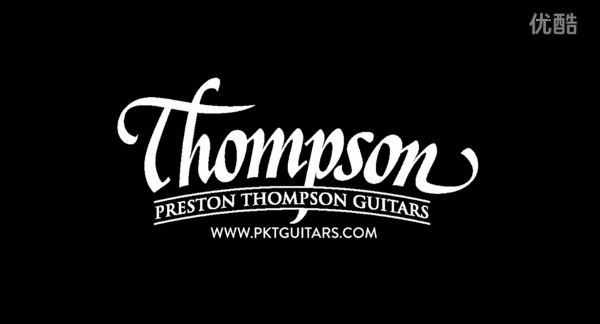 美国 Thompson 汤普森手工原声吉他的品牌故事